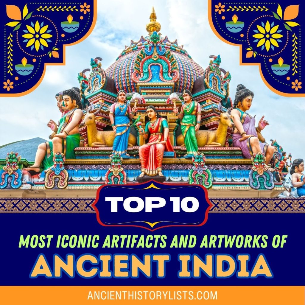 Top 10 Most Iconic Artifacts And Artworks Of Ancient India - Ancient 