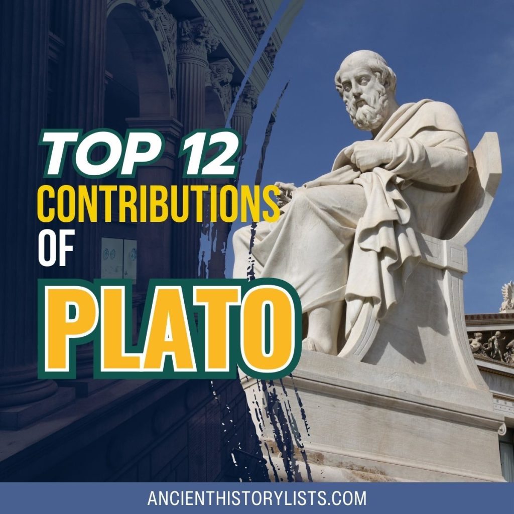 Top 12 Contributions Of Plato Ancient History Lists